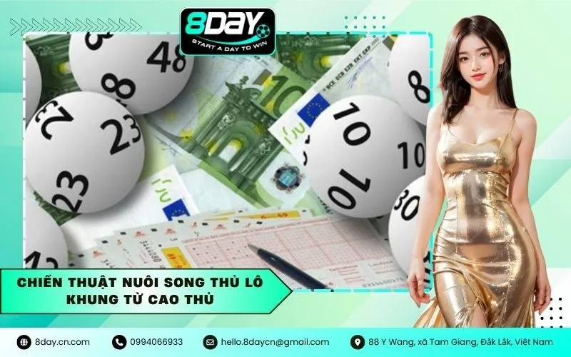 Chiến Thuật Nuôi Song Thủ Lô Khung Từ Cao Thủ