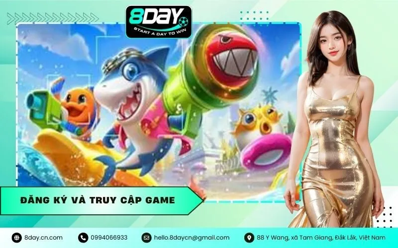 Đăng ký và truy cập game