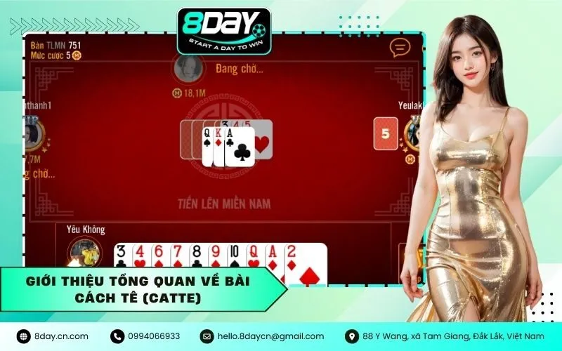 Giới thiệu tổng quan về Bài Cách Tê (Catte)