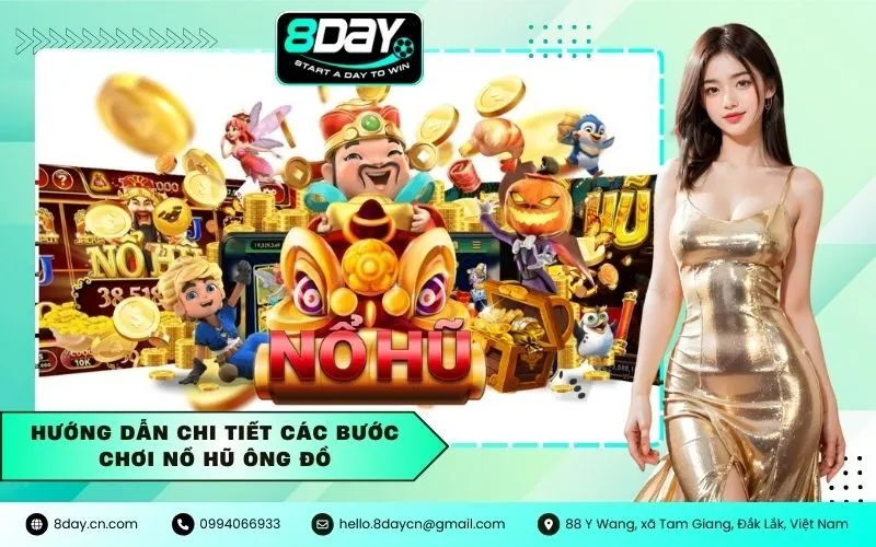 Hướng Dẫn Chi Tiết Các Bước Chơi Nổ Hũ Ông Đồ