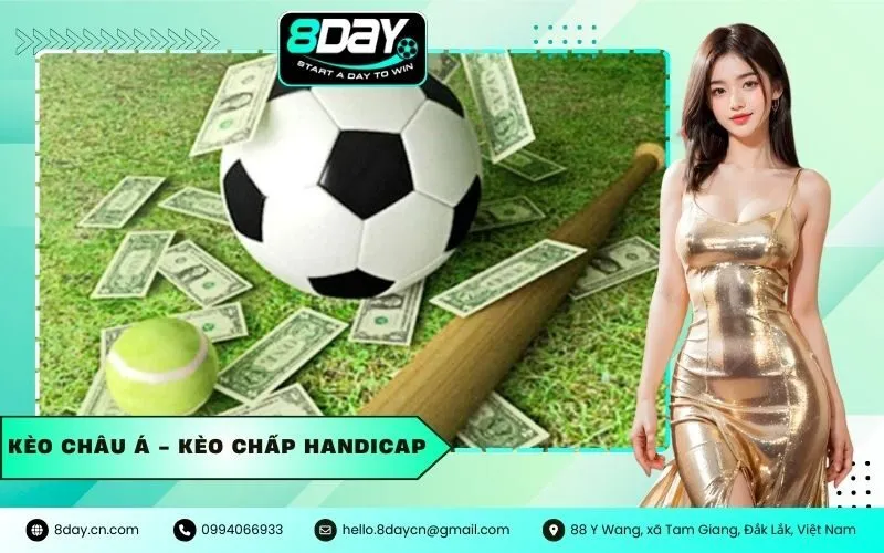 Kèo Châu Á - Kèo Chấp Handicap