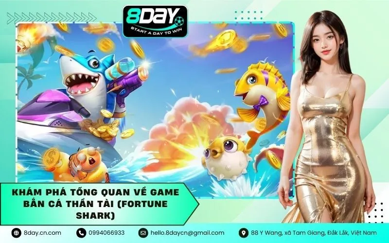 Khám Phá Tổng Quan Về Game Bắn Cá Thần Tài (Fortune Shark)