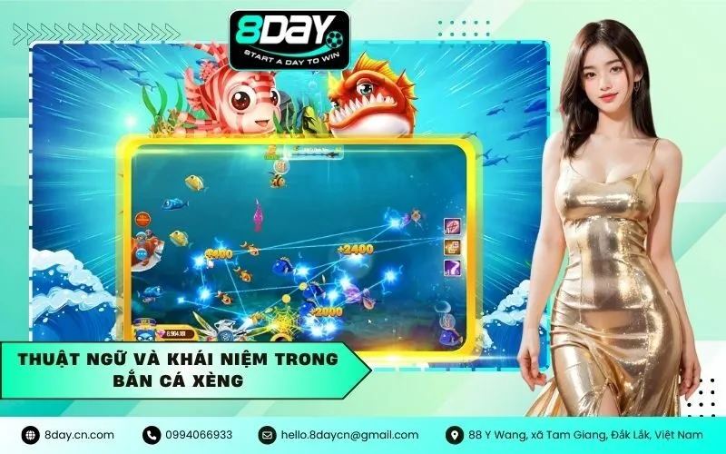 Thuật Ngữ Và Khái Niệm Trong Bắn Cá Xèng