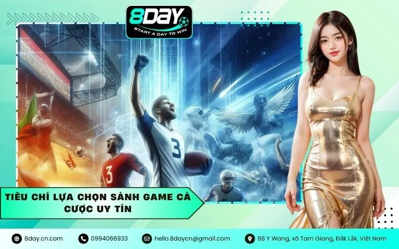 Tiêu Chí Lựa Chọn Sảnh Game Cá Cược Uy Tín
