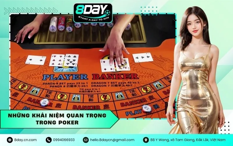 Những khái niệm quan trọng trong poker