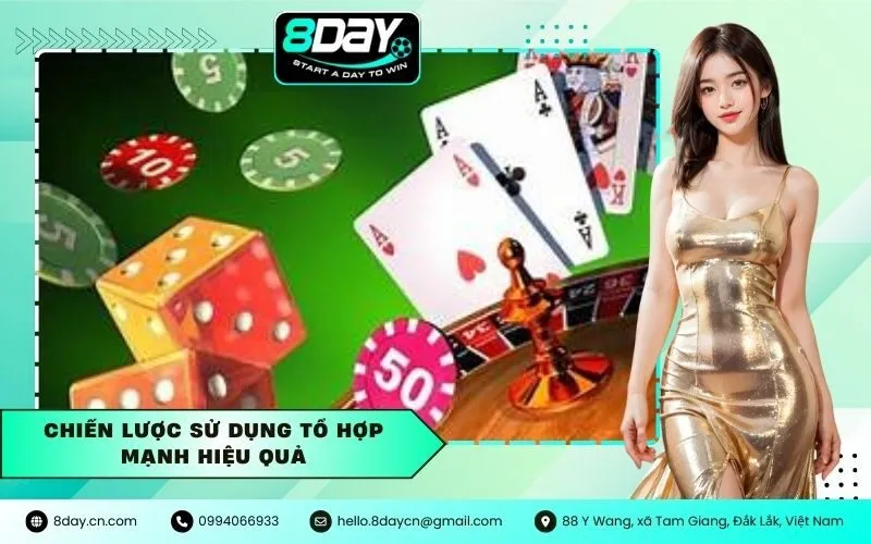 Chiến lược sử dụng tổ hợp mạnh hiệu quả